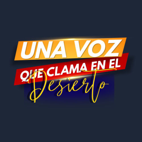 Una Voz que Clama en el Desierto - uvaplay